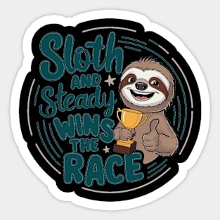 Sloth Lover - Sloth and Steady Wins The Race with Trophy Sticker